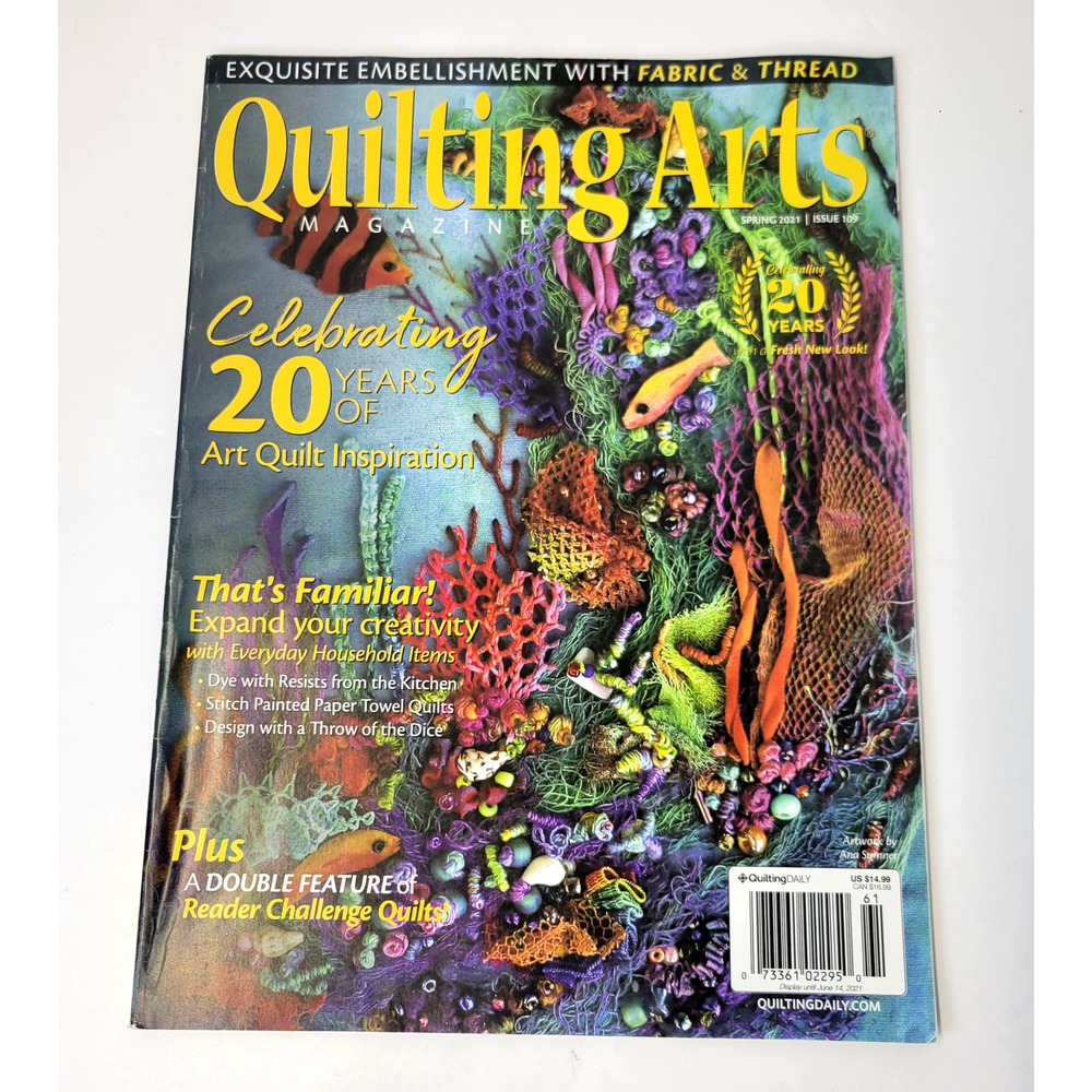 Quilting Arts Magazine Spring 2021 Issue 109 Art Quilt 20 Years Back Issue